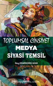 Toplumsal Cinsiyet Medya Siyasi Temsil