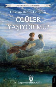 Ölüler Yaşıyor mu?