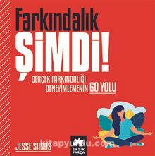 Farkındalık Şimdi!