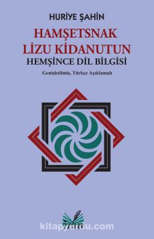 Hamşetsnak Lizu Kidanutun (Hemşince Dil Bilgisi)