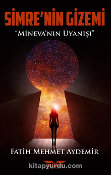 Simre’nin Gizemi / Mineva’nın Uyanışı