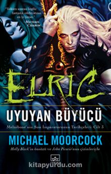 Elric Uyuyan Büyücü