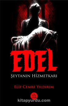 Edel & Şeytanın Hizmetkarı