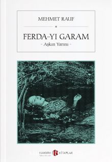 Ferda-yı Garam & Aşkın Yarını