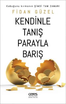 Kendinle Tanış Parayla Barış