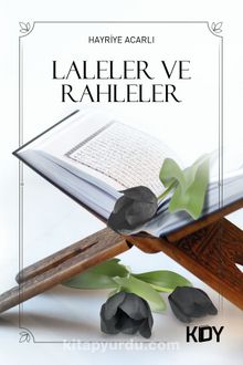 Laleler ve Rahleler