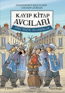 Kayıp Kitap Avcıları 2 & Dört Buçuk Silahşörler (Karton Kapak)