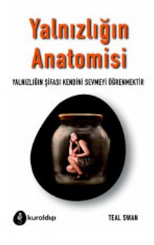 Yalnızlığın Anatomisi