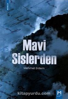 Mavi Sislerden