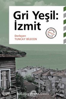 Gri Yeşil: İzmit