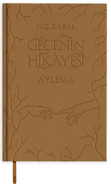 Gecenin Hikayesi / Aylema (Deri Kapak)