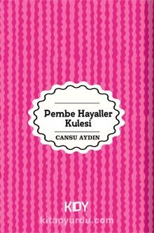 Pembe Hayaller Kulesi