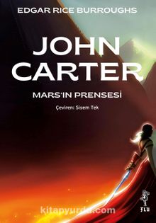 John Carter & Mars’ın Prensesi