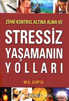 Stressiz Yaşamanın Yolları