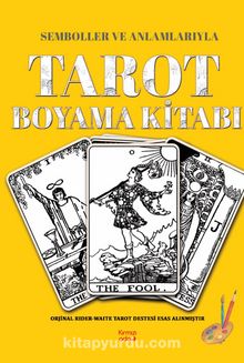 Semboller ve Anlamlarıyla Tarot Boyama Kitabı