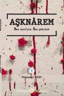 Aşknarem & Ben Maviyim Sen Gökyüzü