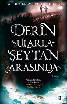 Derin Sularla Şeytan Arasında (Işıltı Serisi - 1.Kitap) (Karton Kapak)