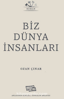 Biz Dünya İnsanları