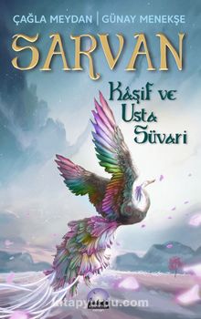 Sarvan & Kaşif ve Usta Süvari