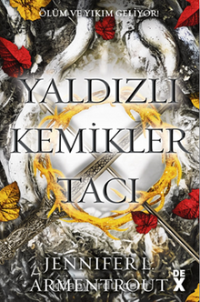 Yaldızlı Kemikler Tacı Kan ve Kül-3