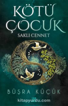 Kötü Çocuk 4 / Saklı Cennet (Karton Kapak)