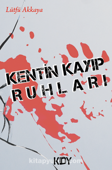 Kentin Kayıp Ruhları