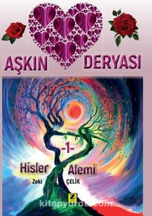 Aşkın Deryası & Hisler Alemi