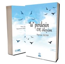 La Perdesinde Öleyim