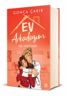 Ev Arkadaşım – Aşk Anatomisi (Ciltli)