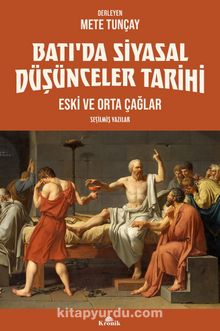 Batı’da Siyasal Düşünceler Tarihi 1 & Eski ve Orta Çağlar