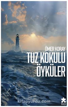 Tuz Kokulu Öyküler