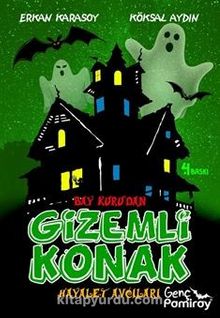 Bay Kuru'dan Gizemli Konak 2 / Hayalet Avcıları