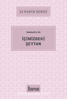 İçimizdeki Şeytan / 14 Punto Serisi