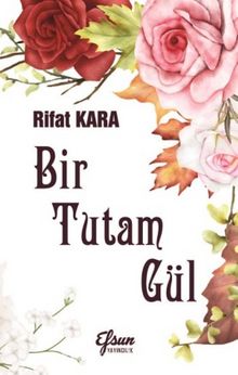 Bir Tutam Gül