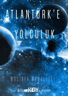 Atlantürk'e Yolculuk