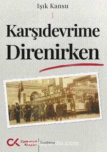 Karşıdevrime Direnirken