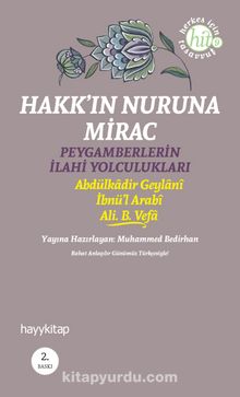 Hakk'ın Nuruna Mirac & Peygamberlerin İlahi Yolculukları