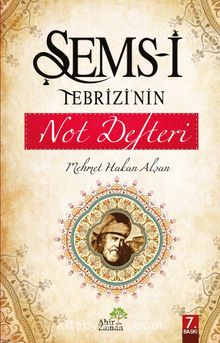 Şems-i Tebrizi’nin Not Defteri