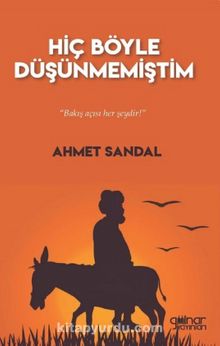 Hiç Böyle Düşünmemiştim