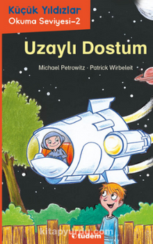 Uzaylı Dostum / Küçük Yıldızlar