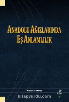 Anadolu Ağızlarında Eş Anlamlılık