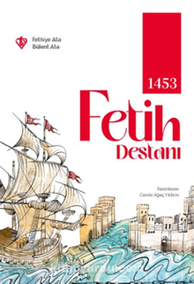 1453 Fetih Destanı