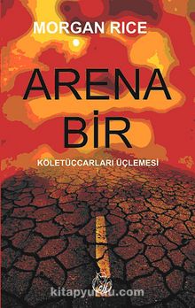 Arena Bir & Köletüccarları Üçlemesi