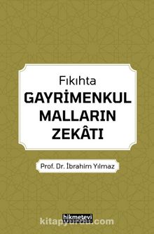 Fıkıhta Gayrimenkul Malların Zekatı