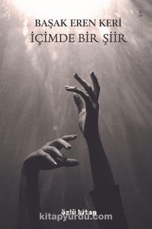 İçimde Bir Şiir