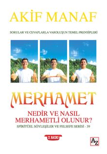 Merhamet Nedir ve Nasıl Merhametli Olunur?