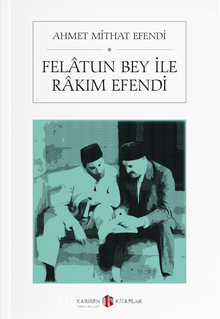 Felatun Bey ile Rakım Efendi