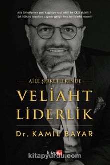 Aile Şirketlerinde Veliaht Liderlik