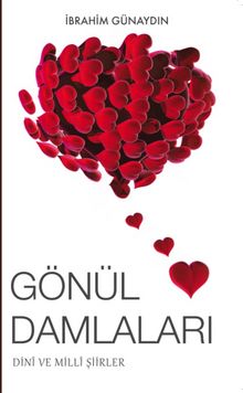 Gönül Damlaları & Dini ve Milli Şiirler