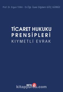 Ticaret Hukuku Prensipleri Kıymetli Evrak